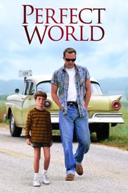 A Perfect World (1993) – O lume perfecta