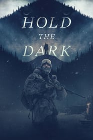 Hold the Dark (2018) – Wolfsnächte