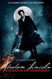 Abraham Lincoln: Vânător de Vampiri (2012)