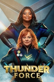 Thunder Force (2021) – Forța Tunetului