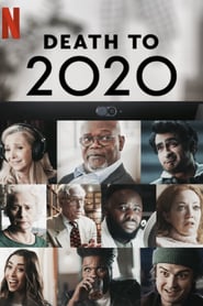 Death to 2020 (2020) – Jos cu 2020!