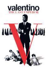 Valentino: The Last Emperor (2008)