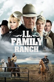 JL Ranch (2016) – Ferma familiei Landsburg
