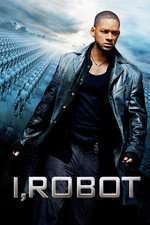 I, Robot – Eu, Robotul (2004)