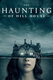 The Haunting of Hill House (2018) – Serial TV – Casa bântuită