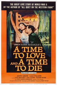 A Time to Love and a Time to Die (1958) – Soroc de viață și soroc de moarte