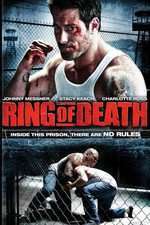 Ring of Death – Ringul Morţii (2008)