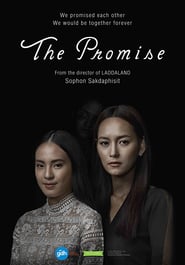 Puen Tee Raluek (2017) – The Promise