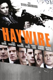 Haywire (2011) – Haywire: Cursa pentru supraviețuire