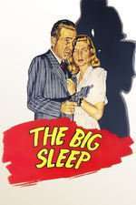 The Big Sleep – Somnul de veci (1946)