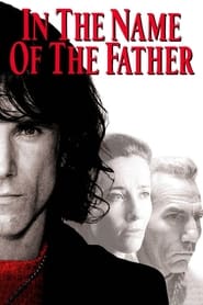 In the Name of the Father (1993) - In numele tatălui