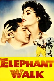 Elephant Walk (1954) – Plantaţia Elephant Walk