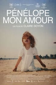 Penelope mon amour (2021) - Pénélope, dragostea mea