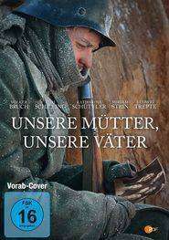 Unsere Mütter, unsere Väter – Mamele noastre, părinții noștri (2013) – Mini-Serie
