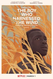 The Boy Who Harnessed the Wind (2019) – Der Junge, der den Wind einfing