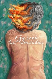 Memories of a Burning Body (2024) – Memorias de un cuerpo que arde