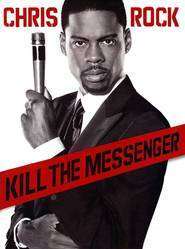 Chris Rock: Kill the Messenger – London, New York, Johannesburg (2008)