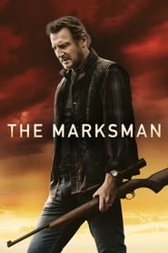The Marksman (2021) – The Marksman: În bătaia puștii