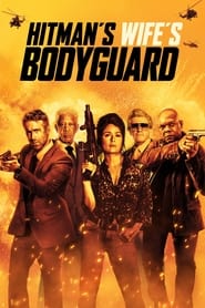 The Hitman's Wife's Bodyguard (2021) - Hitman's Bodyguard 2: Nevasta asasinului