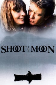 Shoot the Moon (1982) – Un mariaj nefericit