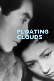 Ukigumo (1955) – Floating Clouds
