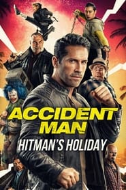 Accident Man: Hitman's Holiday (2022)