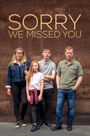 Sorry We Missed You (2019) – În absența dvs.