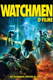 Watchmen – Cei ce veghează (2009)