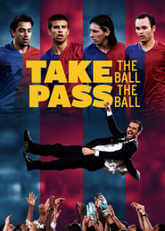 Take The Ball Pass The Ball (2018)