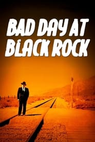 Bad Day at Black Rock (1955) - O zi grea la Black Rock
