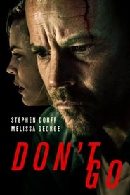 Don’t Go (2018)