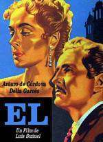 El (1953) – This Strange Passion