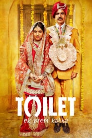 Toilet: A Love Story (2017) – Toilet – Ek Prem Katha
