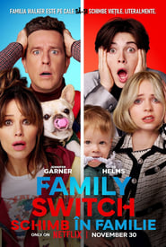 Family Switch (2023) – Schimb în familie