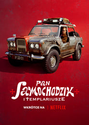 Mr. Car and the Knights Templar (2023)- Pan Samochodzik i templariusze