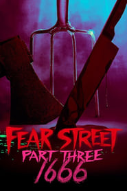 Fear Street 3 (2021) - Străzile groazei - Partea 3: 1666