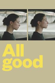 Alles ist gut (2018) – All Is Good