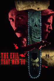 The Evil That Men Do (2015)