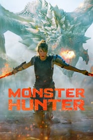 Monster Hunter (2020) – Vânătorul de monștri