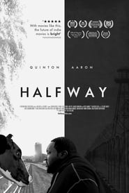 Halfway (2016) - Intre doua vieti