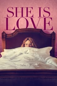 She Is Love (2022) – Ea este iubirea