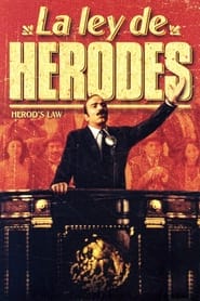 La Ley de Herodes (1999) – Herod’s Law