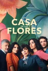 La casa de las flores (2018) – Serial TV