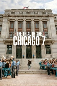 The Trial of the Chicago 7 (2020) – Procesul celor șapte din Chicago