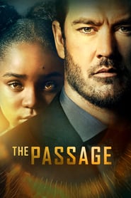 The Passage (2019) – Experimentul – Serial TV – Sozonul 1