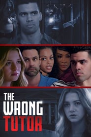 The Wrong Tutor (2019) – O profesoară nepotrivită