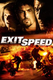 Exit Speed (2008) – Cursă infernală