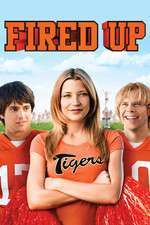 Fired Up! – Doi băieți și multe fete (2009)