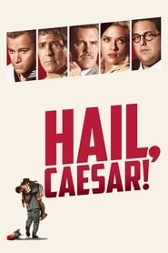 Hail, Caesar! (2016) - Ave, Cezar!