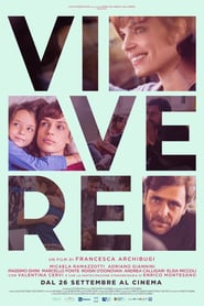 Vivere (2019) – A trăi